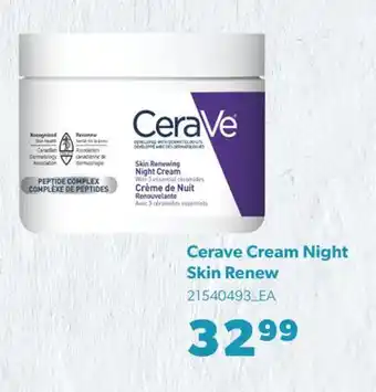 Real Canadian Superstore CERAVE CREAM NIGHT SKIN RENEW offer