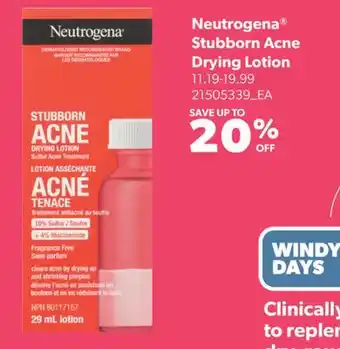 Real Canadian Superstore NEUTROGENA STUBBORN ACNE DRYING LOTION offer