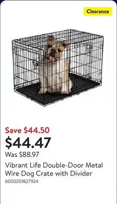 Walmart Vibrant Life Double-Door Metal Wire Dog Crate with Divider offer