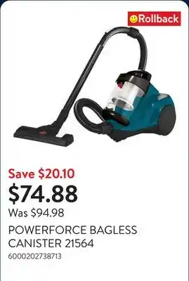 Walmart POWERFORCE BAGLESS CANISTER 21564 offer