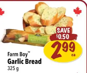 Farm Boy Farm Boy Garlic Bread offer