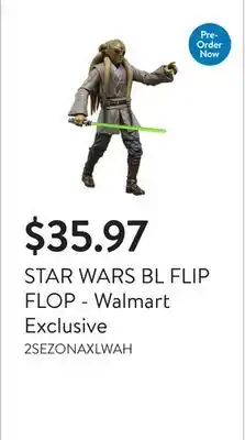 Walmart STAR WARS BL FLIP FLOP - Walmart Exclusive offer