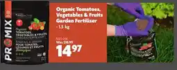 Home Hardware Organic Tomatoes Vegetables & Fruits Garden Fertilizer offer