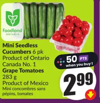 Chalo FreshCo Mini Seedless Cucumbers 6 pk Product of Ontario Canada No. 1 Grape Tomatoes 283 g Product of Mexico offer