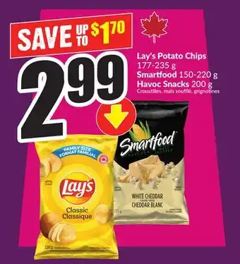 Chalo FreshCo Lay's Potato Chips 177-235 g Smartfood 150-220 g Havoc Snacks 200 g offer