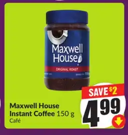 Chalo FreshCo Maxwell House Instant Coffee 150 g offer