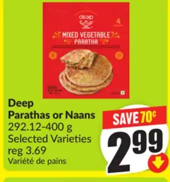 Chalo FreshCo Deep Parathas or Naans 292.12-400 g Selected Varieties offer