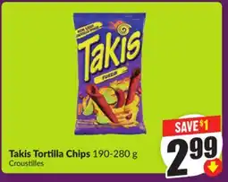 Chalo FreshCo Takis Tortilla Chips 190-280 g offer