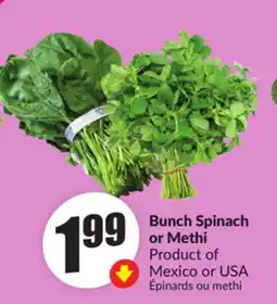 Chalo FreshCo Bunch Spinach or Methi Product of Mexico or USA offer