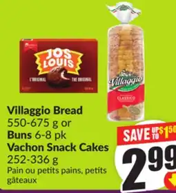 Chalo FreshCo Villaggio Bread 550-675 g or Buns 6-8 pk Vachon Snack Cakes 252-336 g offer