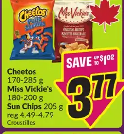 Chalo FreshCo Cheetos 170-285 g Miss Vickie's 180-200 g Sun Chips 205 g offer