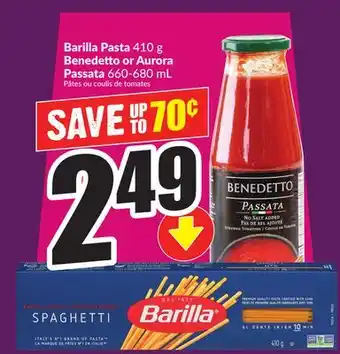 Chalo FreshCo Barilla Pasta 410 g Benedetto or Aurora Passata 660-680 mL offer