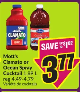 Chalo FreshCo Mott's Clamato or Ocean Spray Cocktail 1.89 L offer