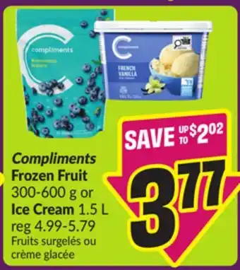 Chalo FreshCo Compliments Frozen Fruit 300-600 g or Ice Cream 1.5 L offer