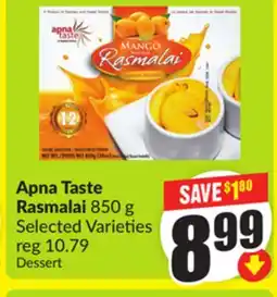 Chalo FreshCo Apna Taste Rasmalai 850 g Selected Varieties offer