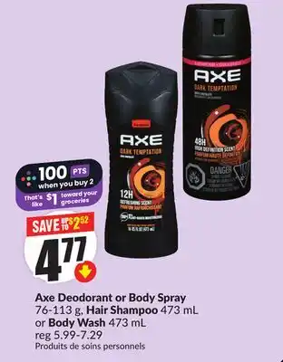 Chalo FreshCo Axe Deodorant or Body Spray 76-113 g, Hair Shampoo 473 mL or Body Wash 473 mL offer