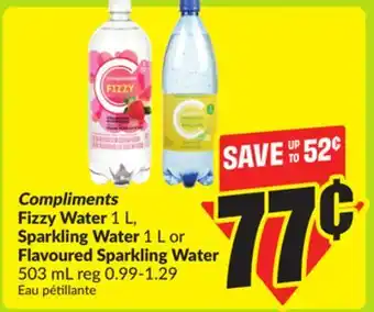 FreshCo Compliments Fizzy Water 1 L, Sparkling Water 1 L or Flavoured Sparkling Water 503 mL offer