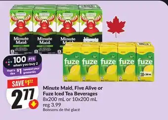 FreshCo Minute Maid Five Alive or Fuze Iced Tea Beverages 8 x 20 mL or 10 x 200 mL offer