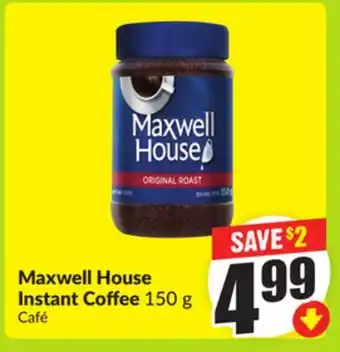 FreshCo Maxwell House Instant Coffee 150g offer