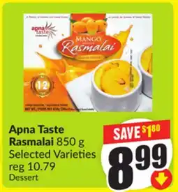 FreshCo Apna Taste Rasmalai 850 g Selected Varieties offer