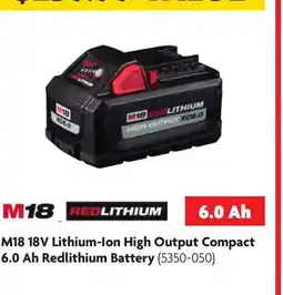 Home Hardware M18 18V Lithium-Ion High Output Compact 6.0 Ah Redlithium Battery offer