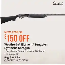 Cabela's Weatherby Element Tungsten Synthetic Shotgun offer