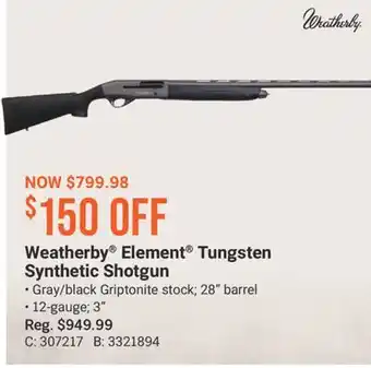 Cabela's Weatherby Element Tungsten Synthetic Shotgun offer