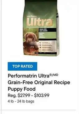 Petvalu Performatrin Ultra /MD Grain-Free Original Recipe Puppy Food offer