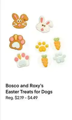 Petvalu Bosco and Roxy's Easter Treats for Dogs offer