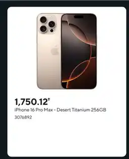 Staples iPhone 16 Pro Max - Desert Titanium 256GB offer