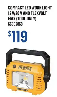 Canac Compact LED Work Light 12 V/20 V and Flexvolt MAX (Tool Only) offer