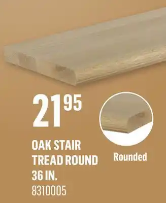 Canac Oak Stair Tread Round offer