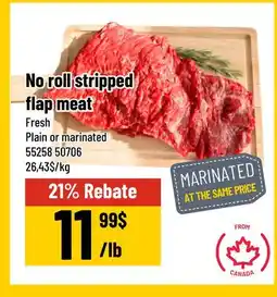 Mayrand No roll stripped flap meat Fresh Plain or marinated offer