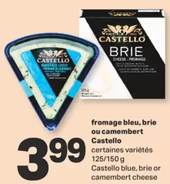 L'Intermarché FROMAGE BLEU, BRIE OU CAMEMBERT, 125/150 G offer