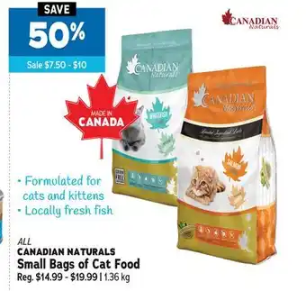 Ren’s Pets Depot ALL CANADIAN NATURALS Small Bags of Cat Food offer