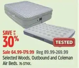 Canadian Tire Selected woods outbound and coleman air beds offer