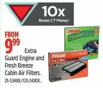 Canadian Tire Extra guard engine and fresh breeze cabin air filters offer