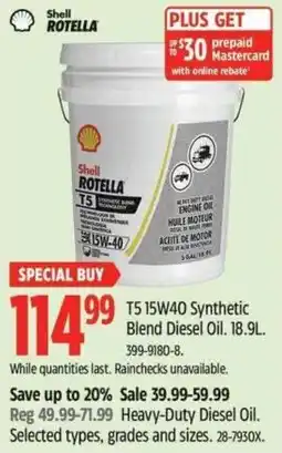 Canadian Tire T5 15W40 Synthetic Blend Diesel Oil offer