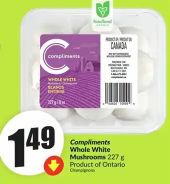 FreshCo Compliments Whole White Mushrooms offer