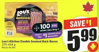 FreshCo Lou's Kitchen Double Smoked Back Bacon offer