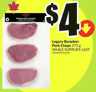 FreshCo Legacy Boneless Pork Chops offer