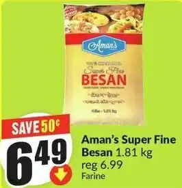 FreshCo Aman's Super Fine Besan offer