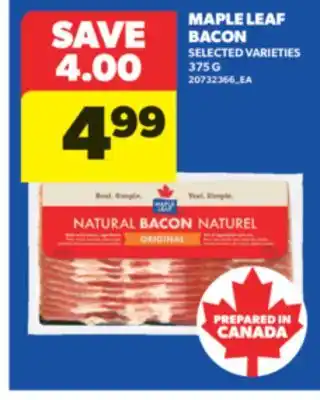 Real Canadian Superstore MAPLE LEAF BACON, 375 G offer