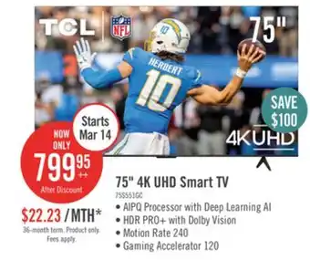 The Brick TCL 75 4K UHD LED HDR Pro+ 60Hz Google Smart TV (75S551G-CA) offer