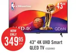 The Brick HISENSE 43 QLED 4K UHD HDR10+ Dolby Vision 60Hz Google Smart TV (43QD6N) offer