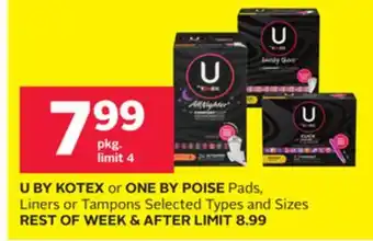 Rexall U BY KOTEX or ONE BY POISE Pads, Liners or Tampons offer