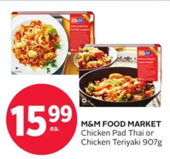 Rexall M&M FOOD MARKET Chicken Pad Thai or Chicken Teriyaki offer