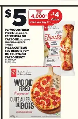 Independent City Market PC WOOD FIRED PIZZA 351-413 G OR PC FRUSTA OR CALZONE 240-350 G offer