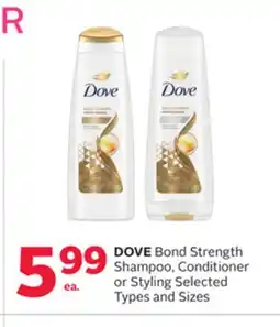 Rexall DOVE Bond Strength Shampoo, Conditioner or Styling offer