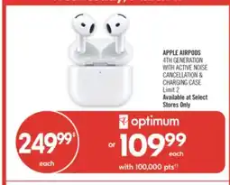 Shoppers Drug Mart APPLE AIRPODS 4TH GENERATION WITH ACTIVE NOISE CANCELLATION & CHARGING CASE offer